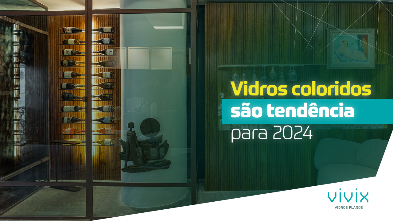 Tendências do vidro na arquitetura para 2024